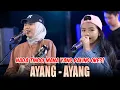 Download Lagu Ayang-Ayang (Live Pendopo Lawas) Nuniq, Gisella