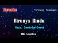 Download Lagu Karaoke Birunya Rindu ( Duet Cewek cowok