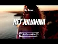 Lagu Big Dance - Hej Julianna (SaDzonKa Remix)