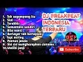 Download Lagu Tak Segampang Itu dj remix breakbeat nonstop                                        #onlineclubparty