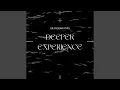 Download Lagu Deeper Experience