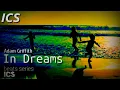 Download Lagu Adam Griffith | In Dreams