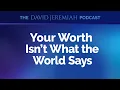 What Is My Self-Worth Pt 1