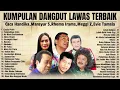 Download Lagu DANGDUT LAWAS ORIGINAL CAMPURAN CACA HANDIKA MANSYUR S RHOMA IRAMA MEGGI Z EVIE TAMALA