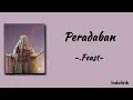 Peradaban - .Feast | Lirik Lagu