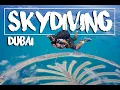 Skydive Dubai-Palm I The craziest experience ever I Mi primer salto en paracaidas