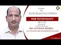 JAVA SCRIPT AND FROM VALIDATION WEB TECHNOLOGY LECTURE 02 BY MR SANTOSH MISHRA AKGEC