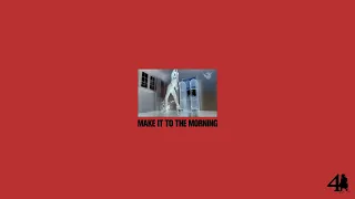 PARTYNEXTDOOR MAKE IT TO THE MORNING SPED UP 