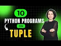 PYTHON Tuple Important Programs CBSE Class 11 Computer Science ENGLISH
