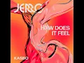 How Does It Feel (Extended Mix)