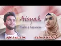Download Lagu Aisyah istri rosululloh Arab version (Nada sikkah feat Musthofa aborawash)