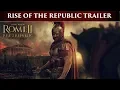 Total War ROME 2 - Rise of the Republic