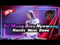 DJ Mung Biso Nyawang | Bass Subs Viral tiktok !!!