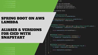 Aliases Versions for Java Applications using SnapStart on AWS Lambda