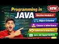 Elective Module II - Programming in Java Complete OOP Java Tutorial