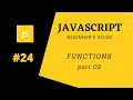 24 What are javascript functions part 02