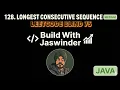 128 Longest Consecutive Sequence Leetcode Blind 75 Java Solution HashSet O n