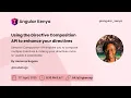 Using the Directive Composition API to enhance your directives