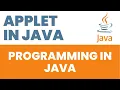 Applet in Java JAVA Complete Course