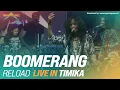 Download Lagu Boomerang Reload Live in Timika