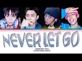 LNGSHOT (롱샷) 'Never Let Go' Lyrics (Color Coded Lyrics)