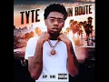 TyTe - In Route SLOWED