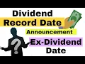 Dividend Dates Explained Announcement Date Record Date Ex Dividend Date with Example
