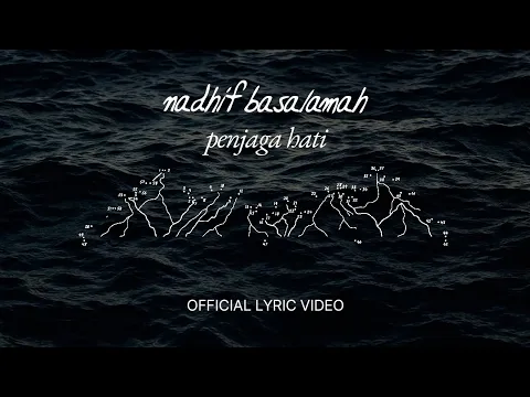 Download MP3 nadhif basalamah - penjaga hati (Official Lyric Video)