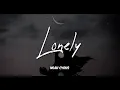 Noah Cyrus - Lonely (Official Lyrics Video)