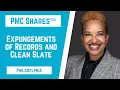 Expungements of Records and Clean Slate Philadelphia County Pamela Gwaltney Esq