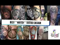 Best Watch Tattoo Design Ideas Timeless Stylish Tattoos 2025