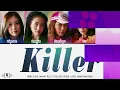 Baby V.O.X (베이비 복스) - "Killer (킬러)" Lyrics [Color Coded Han/Rom/Eng]