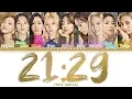 TWICE (트와이스) – 21:29 Lyrics (Color Coded Han/Rom/Eng)