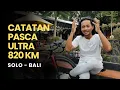 Download Lagu Catatan Pasca Ultra 820 km, dari Solo menuju Bali