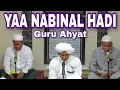 Download Lagu YAA NABINAL HADI - GURU AHYAT BANJARMASIN