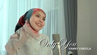 Only You (And You Alone) - The Platters Cover By Vanny Vabiola