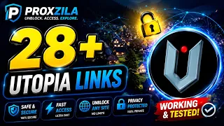 Utopia Proxy Links 2026 Secret Unblocked Websites for School Proxzila