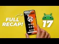 Android 17 Recap - Every New Feature from Beta 1 to QPR1 Beta 3