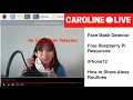 Face Mask Detection on Raspberry Pi iPhone12 Sharing Alexa Routines CarolineLIVE Ep 30