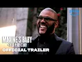 Maxine s Baby The Tyler Perry Story - Trailer Prime