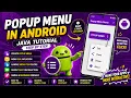 ANDROID - POPUP MENU TUTORIAL IN JAVA