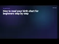 How to read your birth chart for beginners step by step