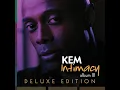 When I'm Lovin You - Kem