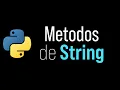 Metodos de Strings en Python - Guia Facil y Rapida