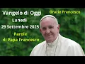 Download Lagu Today's Gospel - Monday, September 29, 2025 with commentary by Pope Francis