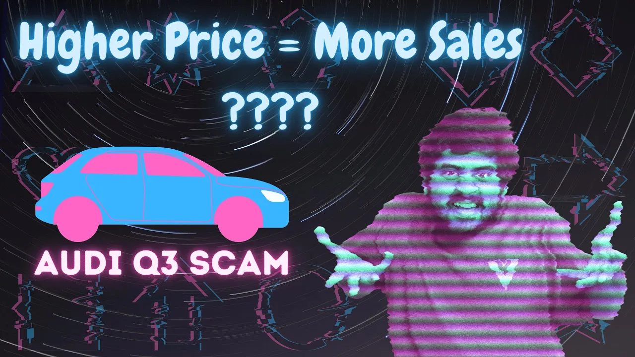 Why Audi Q3 didn't sell at a cheaper price ? | Veblen vs Giffen Goods | Price Elasticity of Demand