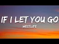 Westlife - If I Let You Go