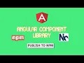 Create Angular Component Library and Publish to NPM in 2022 - bonus