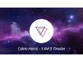Download Lagu Calvin Harris - 5 AM ft Tinashe (Audio)