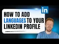 How to Add Languages on LinkedIn Step-by-Step for Better Visibility